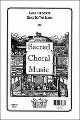 Sing to the Lord SAB choral sheet music cover